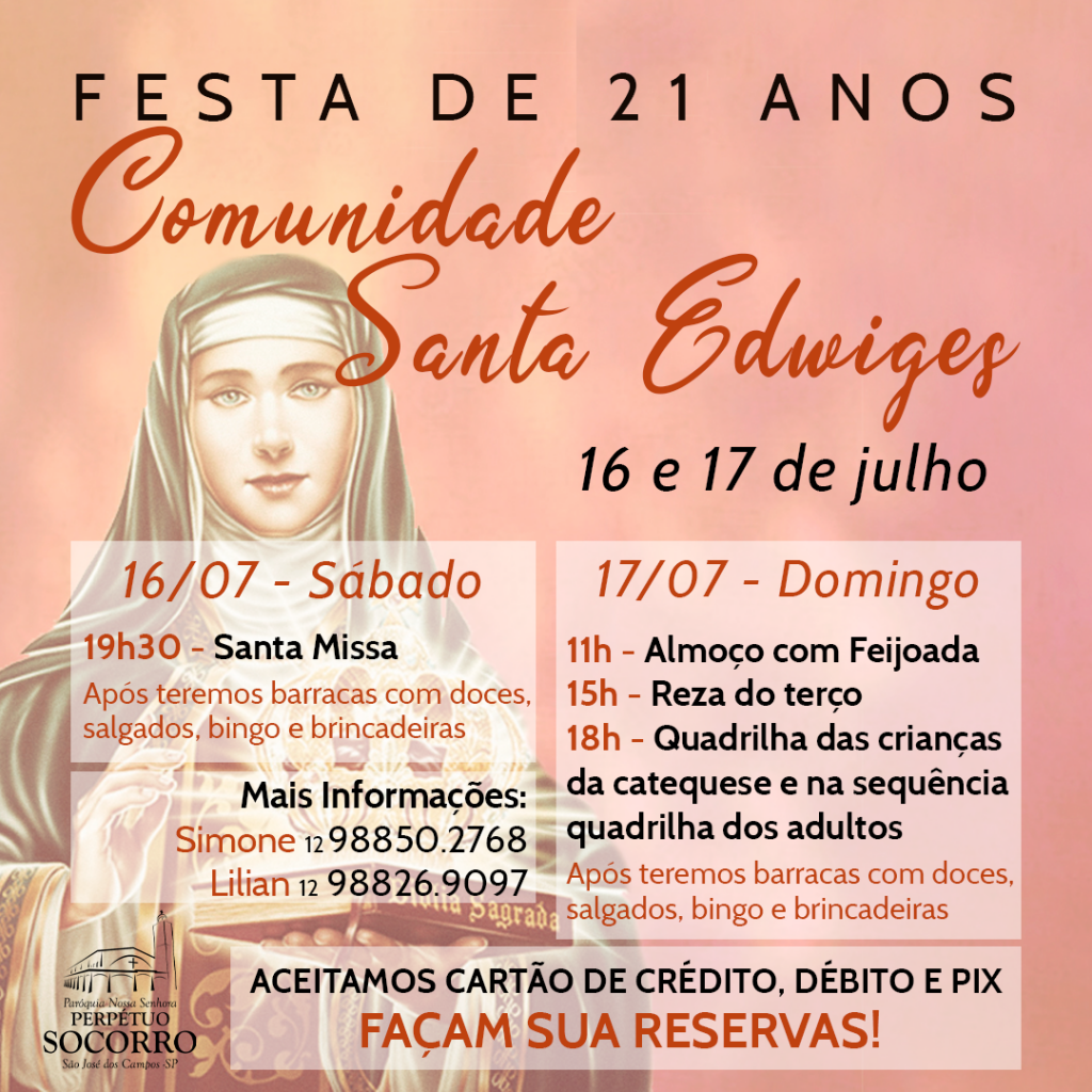 Festa De Anos Comunidade Santa Edwiges Par Quia N Sra Do